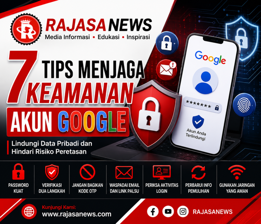 7 Tips Menjaga Keamanan Akun Google agar Terhindar dari Peretasan